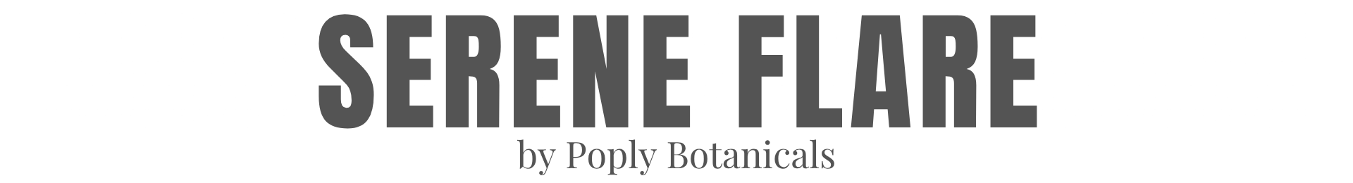 SereneFlare by Poply